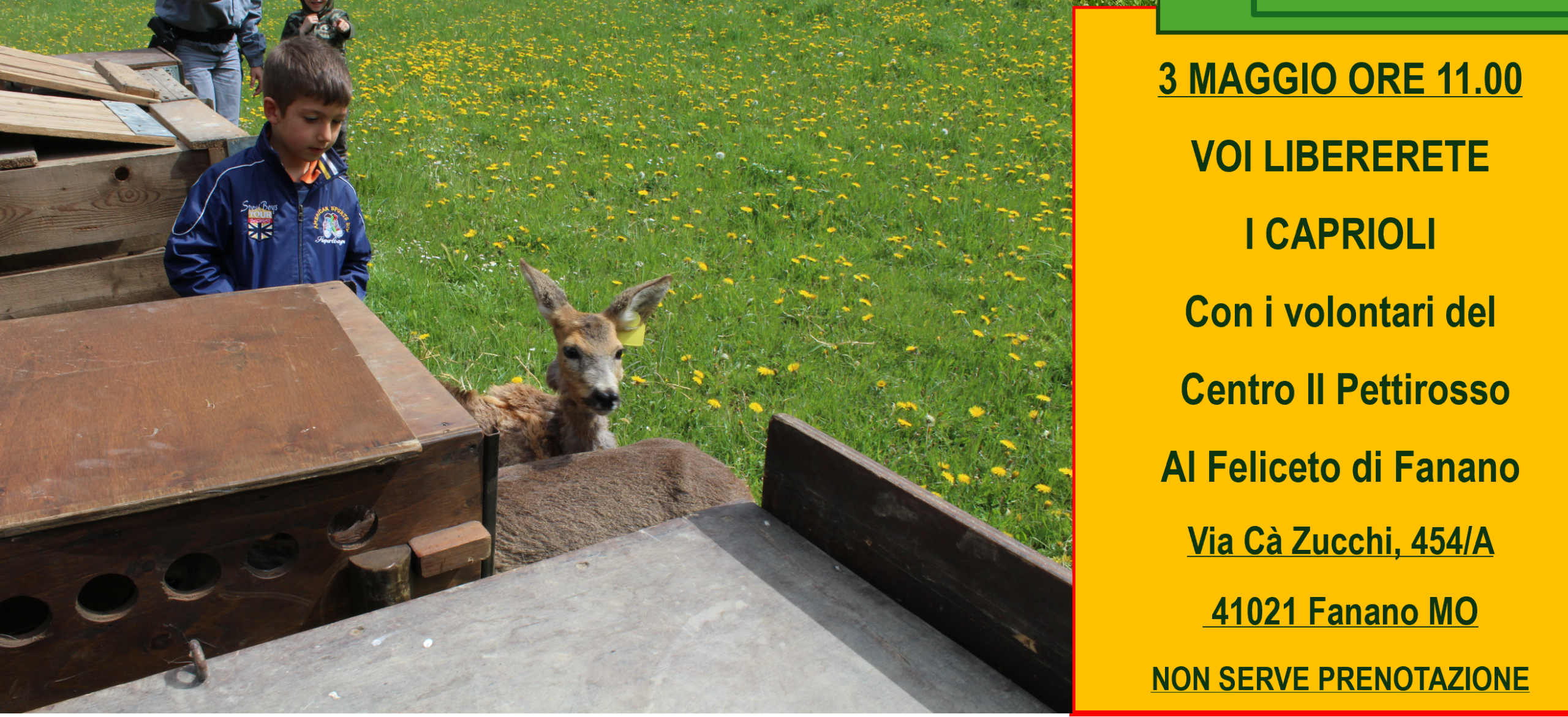 03 Maggio liberazione caprioli presso Agriturismo Feliceto a Fanano ore 11.00